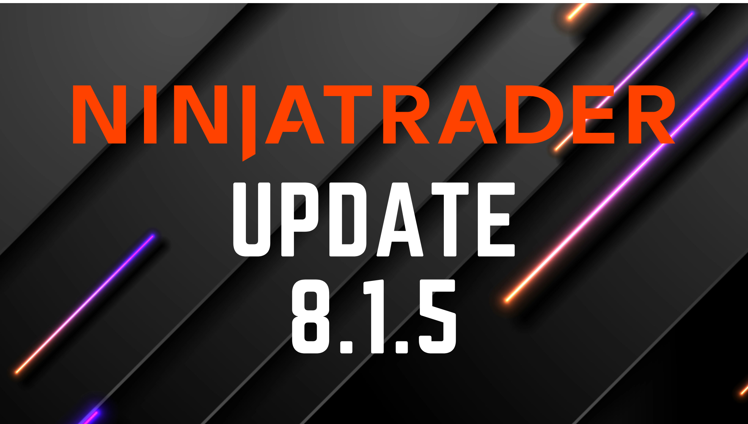 ninjatrader-update-version-8.1.5-released-may-2025