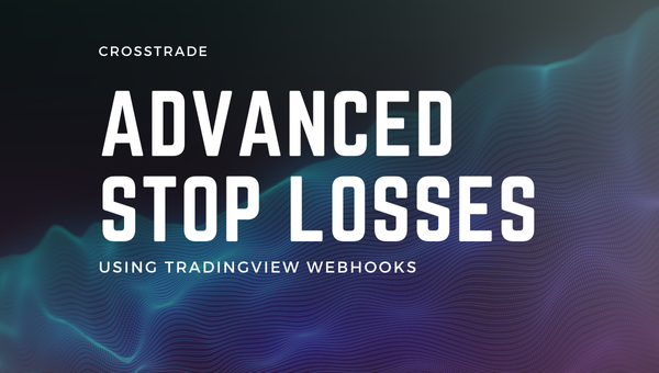 Gradient graphic with text Advanced Stop Losses using TradingView webhooks