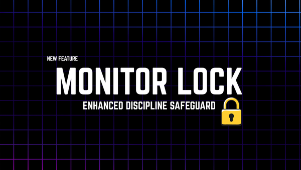 new feature monitor lock enhanced discipline safeguard