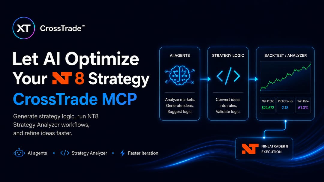 Let AI optimize your NT8 strategy with CrossTrade MCP