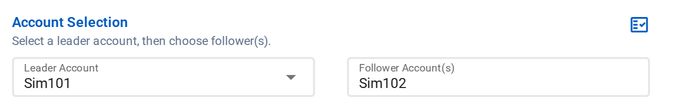 The Account Selection section of the copier editor, with Sim101 as the leader account and Sim102 as the follower.