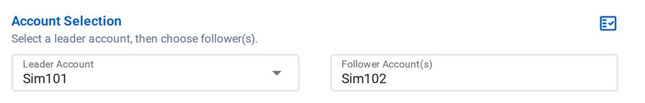 The Account Selection section of the Trade Copier editor, with Sim101 as the leader and Sim102 as the follower.