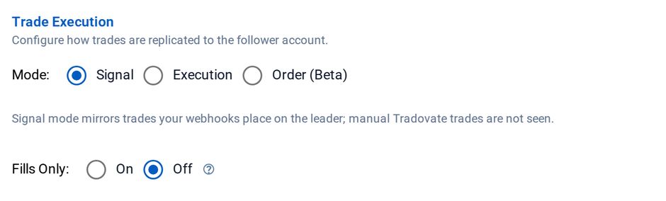 The Trade Execution section of the CrossTrade Tradovate Copier editor: Signal, Execution or Order (Beta) mode, and the Fills Only option.