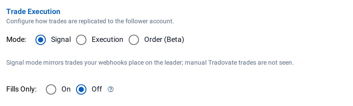 The Tradovate copier's mode selector with Signal, Execution and Order (Beta)