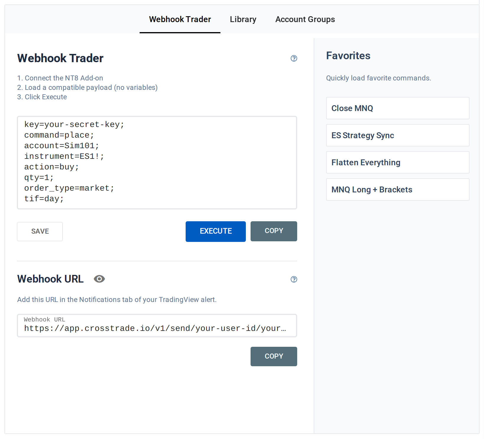 The Webhook Trader with a ready-to-send market order and your webhook URL